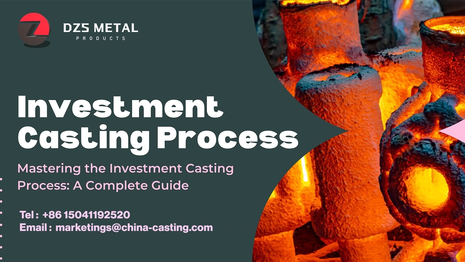 DZS METAL Mastering the Investment Casting Process A Complete Guide